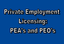 Private Employment Licensing: PEA's and PEO's